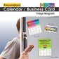 Calendar/ Business Cards 9cm x 9cm (Fridge magnet)